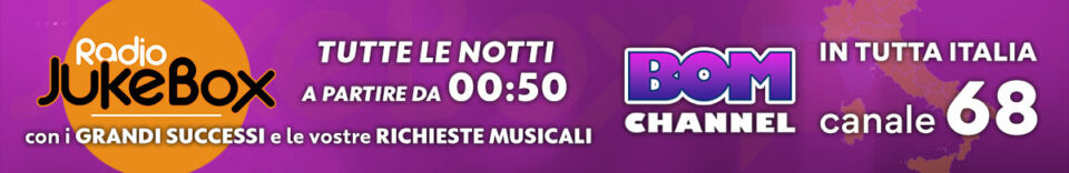 Radio Jukebox la notte su BOM Channel canale 68 in tutta Italia